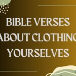 Bible Verses About Clothing Yourselves