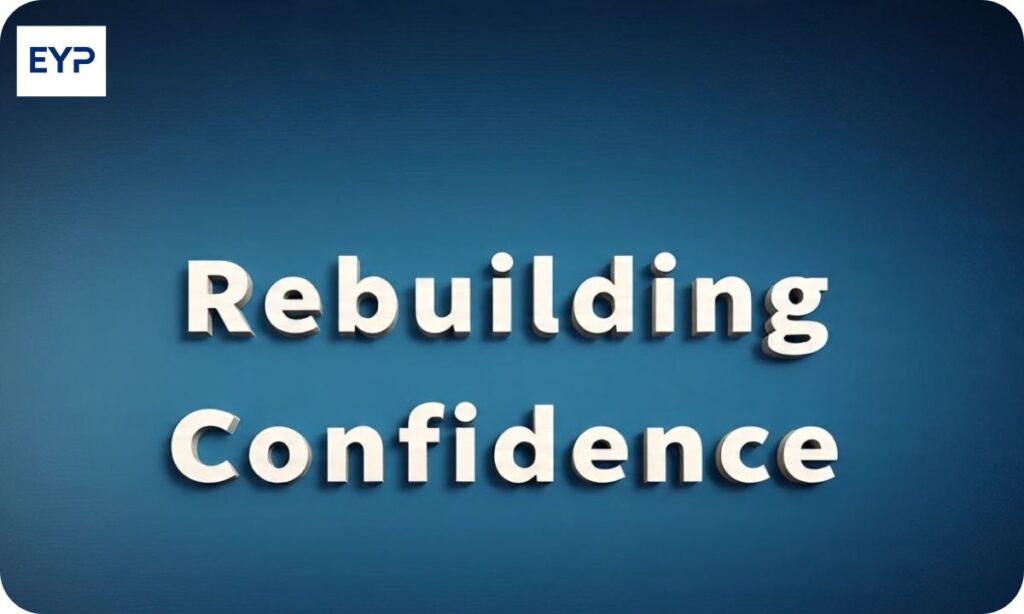 Rebuilding Confidence