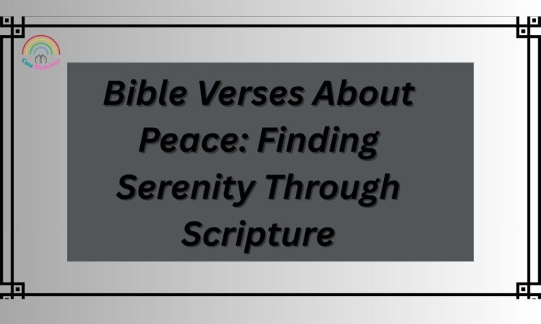Bible Verses About Peace: Finding Serenity Through Scripture