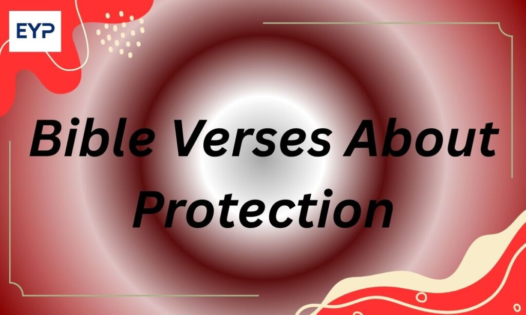 Bible Verses About Protection