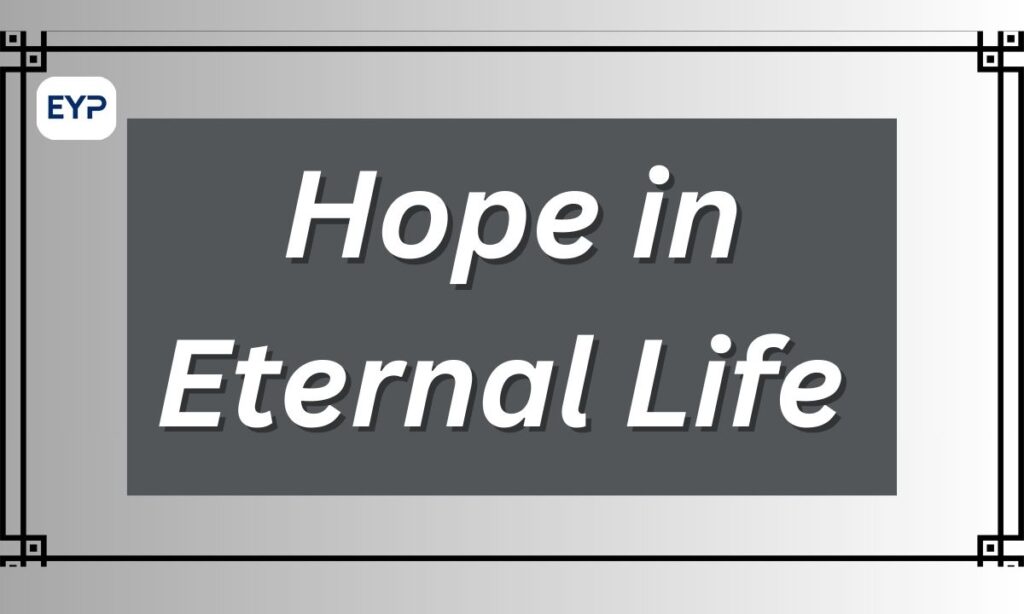 Hope in Eternal Life