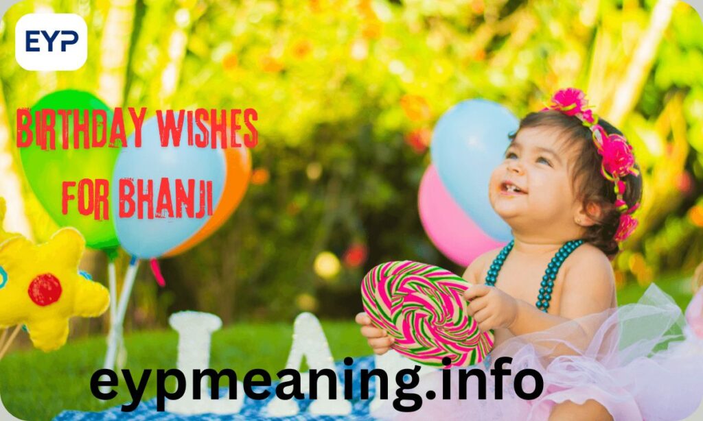 300+ Birthday Wishes for Bhanji in English 2025