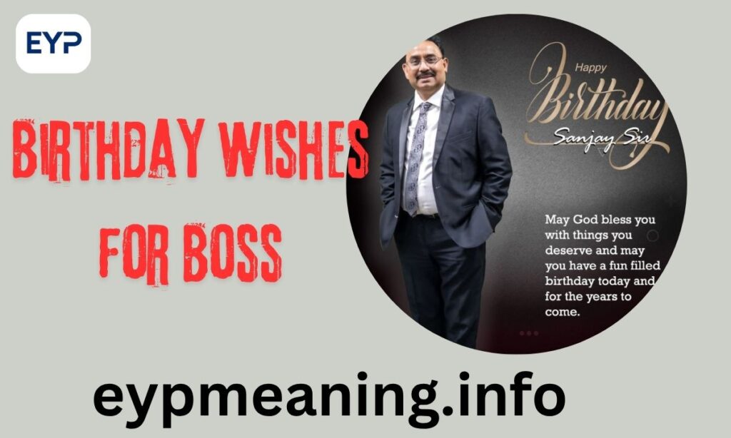 Birthday Wishes for Boss – Complete Collection