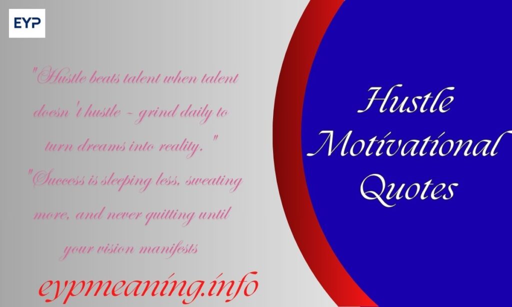 Hustle Motivational Quotes