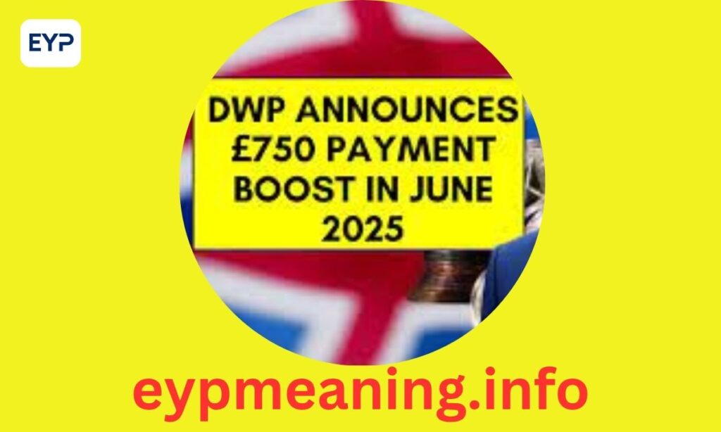 A Massive Cash Uplift Millions Are Waiting For: The Reality Behind the DWP £750 Payment Boost June 2025