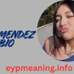 Esli Mendez Bio: Age, Family, Ethnicity, Height, Boyfriend, Net Worth